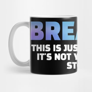 Breathe - Single Parent Mug